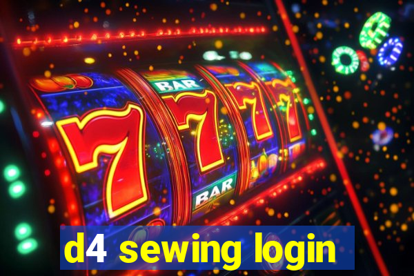 d4 sewing login